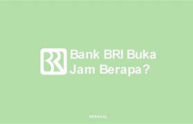 Bank Dki Juanda Buka Jam Berapa